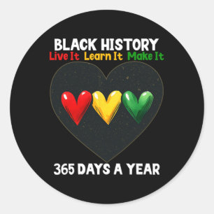 Pegatina Redonda Black History Month 2024 Live It Learn It Make