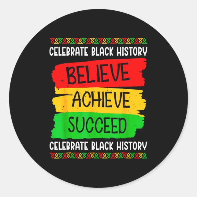 Pegatina Redonda Black History Month Believe Achieve Succeed Melani (Anverso)