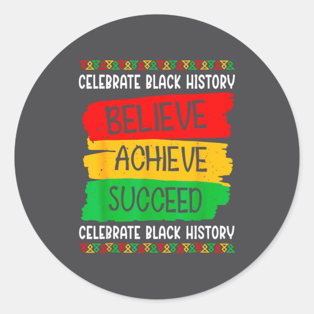 Pegatina Redonda Black History Month Believe Achieve Succeed Melani (Anverso)