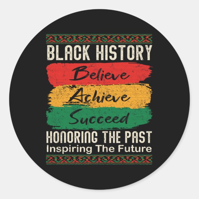 Pegatina Redonda Black History Month Believe Achieve Succeed Melani (Anverso)