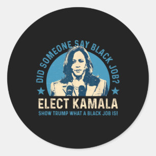 Pegatina Redonda Black Job Vote Kamala Harris Por El Presidente 202