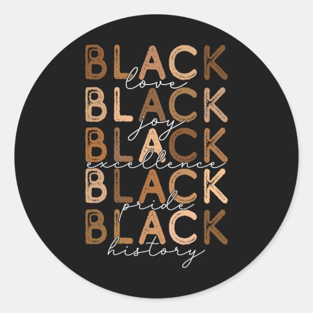 Pegatina Redonda Black Love Joy Excellence History Black Hist (Anverso)