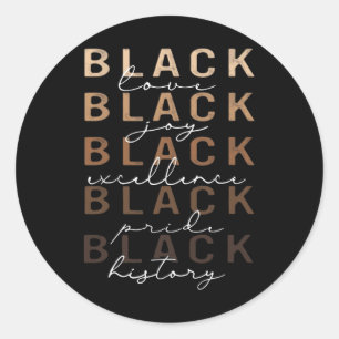 Pegatina Redonda Black Love Joy Excellence History Black Hist