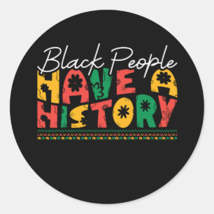 Pegatina Redonda black_people_have_a_History_02