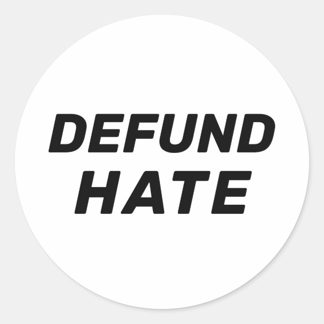 Pegatina Redonda Blanco negro "Defunción del odio" (Anverso)