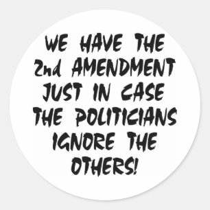 Pegatina Redonda Blanco Tenemos la segunda enmienda