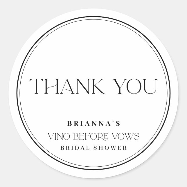 Pegatina Redonda Blanco y negro: Gracias a Vino antes de los votos (Anverso)
