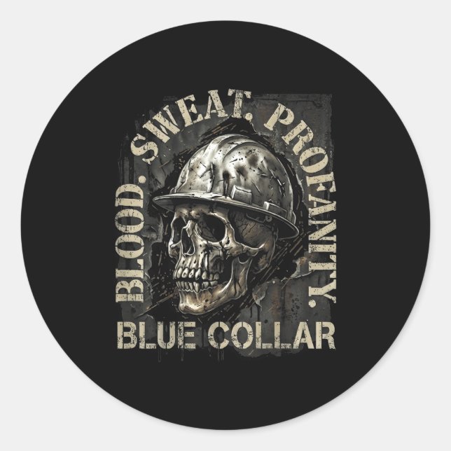 Pegatina Redonda Blood Sweat Profanity Construction Worker Skull Bl (Anverso)