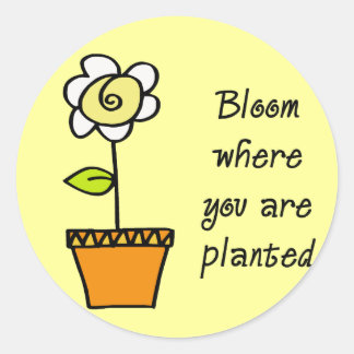 Pegatina Redonda Bloom Donde Te Plantan II