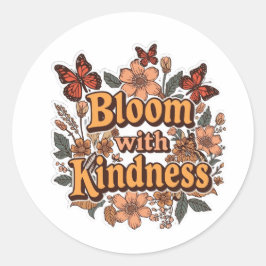 Pegatina Redonda Bloom With Kindness Retro Floral Sticker 