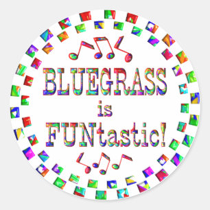 Pegatina Redonda Bluegrass es FUNtastic