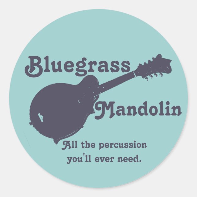 Pegatina Redonda Bluegrass Mandolin - Toda la percusión que necesit (Anverso)