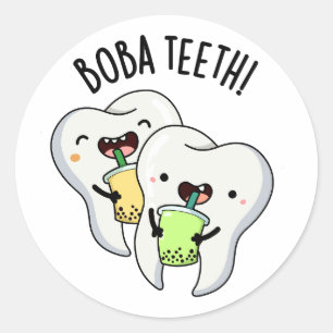 Pegatina Redonda Boba Teeth Funny Boba Tea Pun