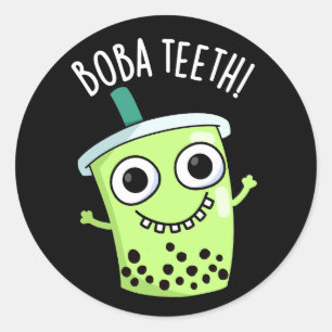 Pegatina Redonda Boba Teeth Funny Boba Tea Pun Dark BG