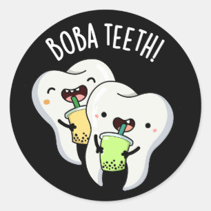 Pegatina Redonda Boba Teeth Funny Boba Tea Pun Dark BG