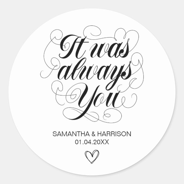 Pegatina Redonda Boda Bohemian White Classic Siempre fuiste Tú (Anverso)