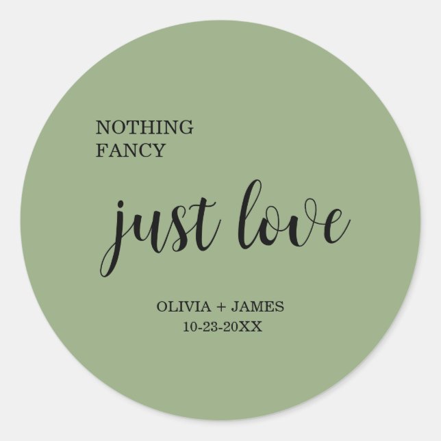 Pegatina Redonda Boda Sage Green Nothing Fancy Just Love   (Anverso)