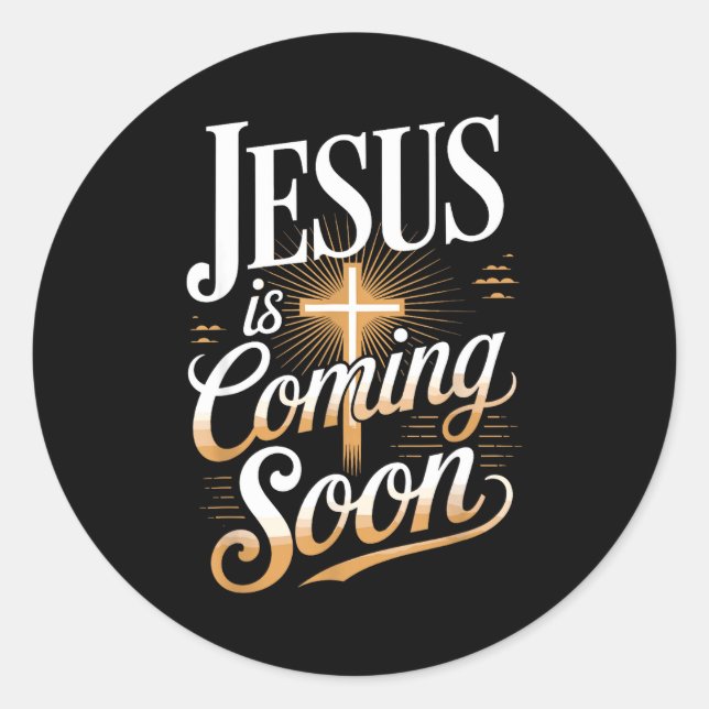 Pegatina Redonda Bold Jesus Is Coming Soon Christian Apparel  (Anverso)