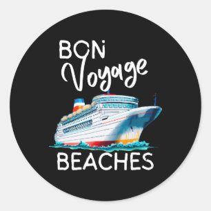 Pegatina Redonda Bon Voyage Beaches Graphic Cruise Ship Graphic Par