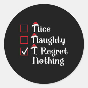 Pegatina Redonda Bonita traviesa, me arrepiento de nada Navidades.