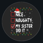 Pegatina Redonda Bonita traviesa, mi hermana hizo Navidad, niños de<br><div class="desc">Bonita traviesa,  mi hermana hizo navidad a los Chicas de la familia 1</div>