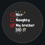 Pegatina Redonda Bonita traviesa, mi hermano hizo navidad a los hom<br><div class="desc">Bonita traviesa,  mi hermano hizo navidad a los hombres de familia</div>