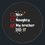 Pegatina Redonda Bonita traviesa, mi hermano hizo navidad a los hom<br><div class="desc">Bonita traviesa,  mi hermano hizo navidad a los hombres de familia</div>