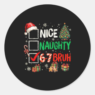 Pegatina Redonda Bonito Travieso 6 7 Meme 6 7 Navidad Seis Siete Na