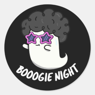 Pegatina Redonda Boogie Night Funny Halloween Ghost Pun Dark BG