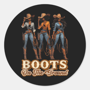 Pegatina Redonda Boots On the Ground Junetdecis Black Cowgirl