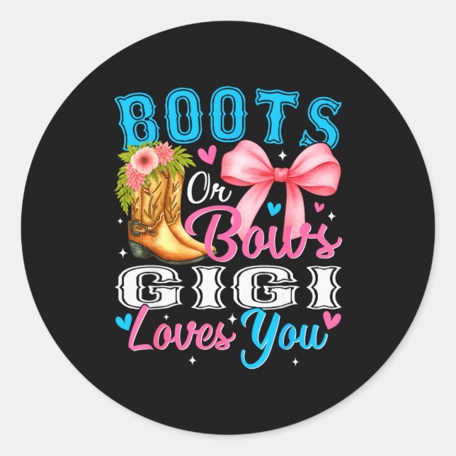 Pegatina Redonda Boots Or Bows Gigi Loves You Gender Reveal Family  (Anverso)