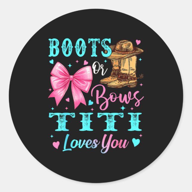 Pegatina Redonda Boots Or Bows Titi Loves You Gender Reveal Family  (Anverso)