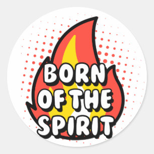 Pegatina Redonda Born of The Spirit, Christian quotes