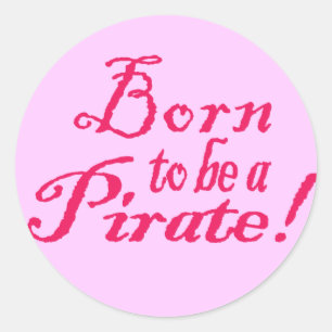 Pegatina Redonda BornToBeAPirate,Pegatina