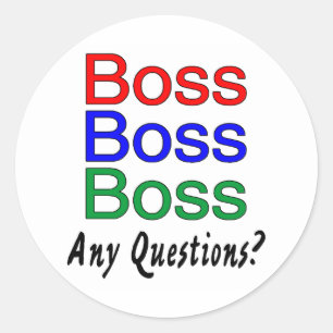Pegatina Redonda Boss Boss Boss