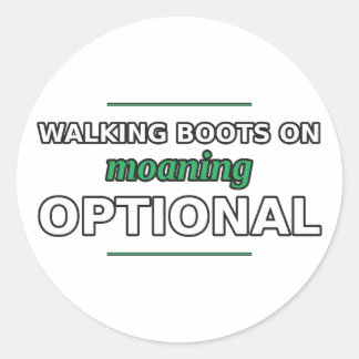 Pegatina Redonda Botas de Caminata Puesta, Quejarse Opcional Pegati