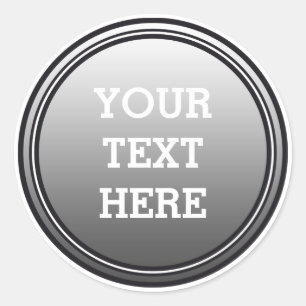 Pegatina Redonda BOTÓN ROUND gris y negro + tu texto