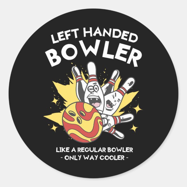 Pegatina Redonda Bowler A La Izquierda Como Un Bowler Regular Sólo  (Anverso)