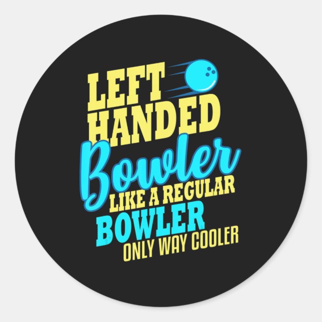 Pegatina Redonda Bowling Left Handed Bowler Fun Team  (Anverso)