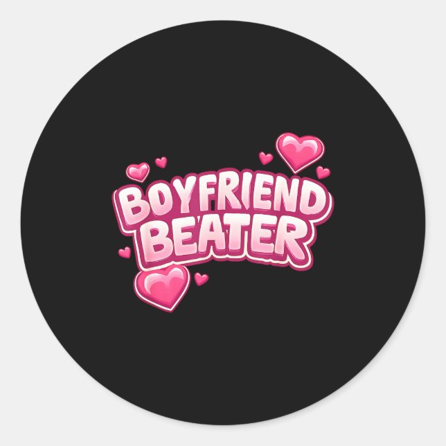 Pegatina Redonda Boyfriend Beater Funny Tee  (Anverso)