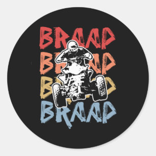 Pegatina Redonda Braap Braap Braap Quad Bike ATV Rider