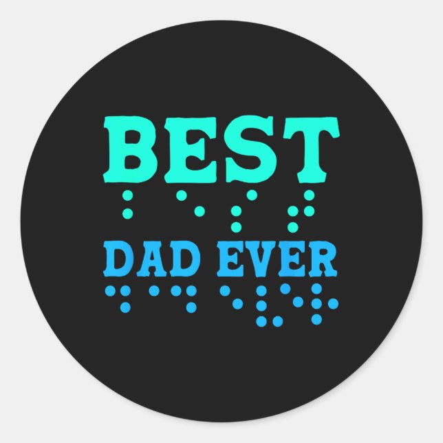 Pegatina Redonda Braille: mejor padre que nunca _1 (Anverso)