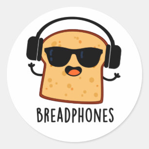 Pegatina Redonda Breadphones Funny Bread Pun