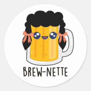 Pegatina Redonda Brew-nette Funny Brunette Beer Pun