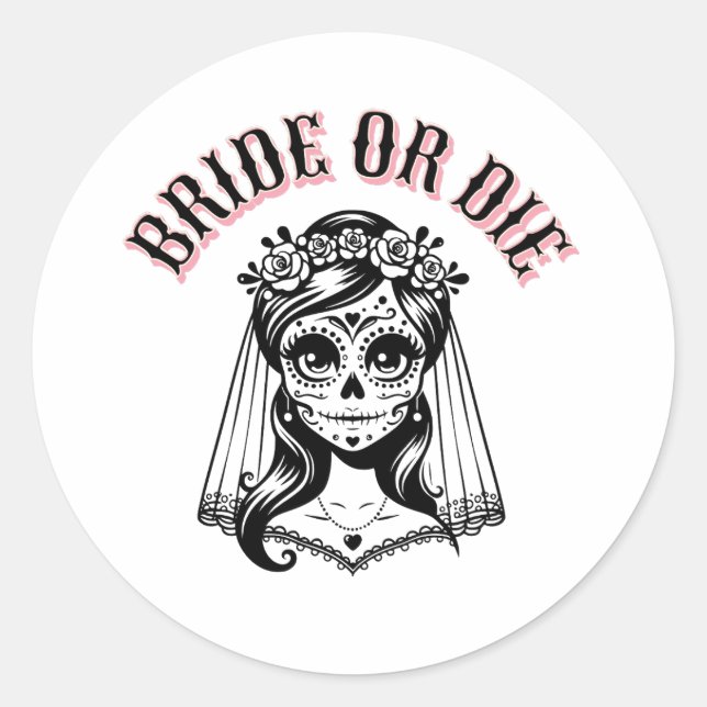 Pegatina Redonda bride or die skull black and white, (Anverso)