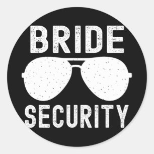 Pegatina Redonda Bride Security Funny Boda Bachelorette Party Su