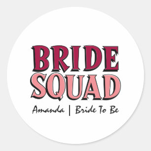 Pegatina Redonda Bride Squad   Bachelorette Pink Magenta