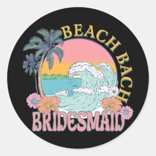 Pegatina Redonda Bridesmaid Beach Bach Bride Brida Squad Retro Bach