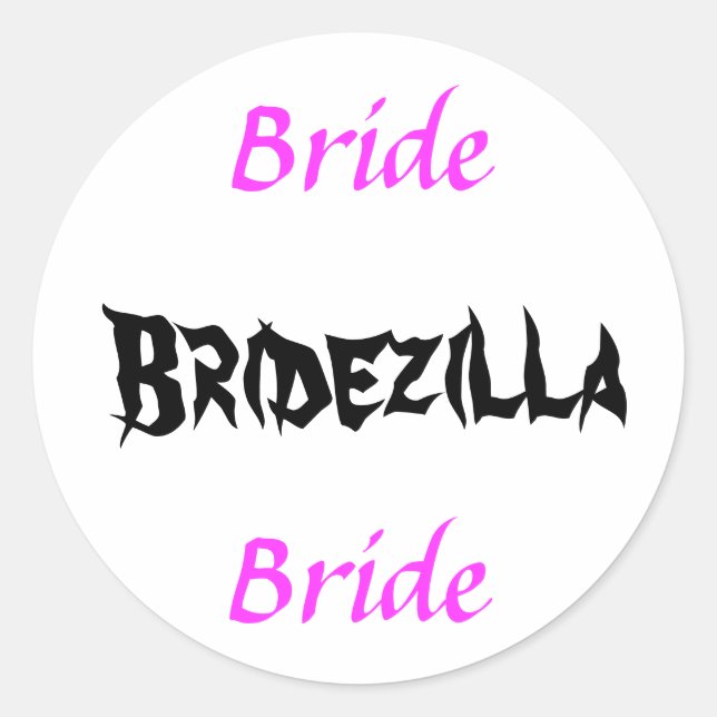 Pegatina Redonda Bridezilla Bride (Anverso)