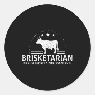 Pegatina Redonda Brisketarian porque Brisket nunca decepciona a Bbq